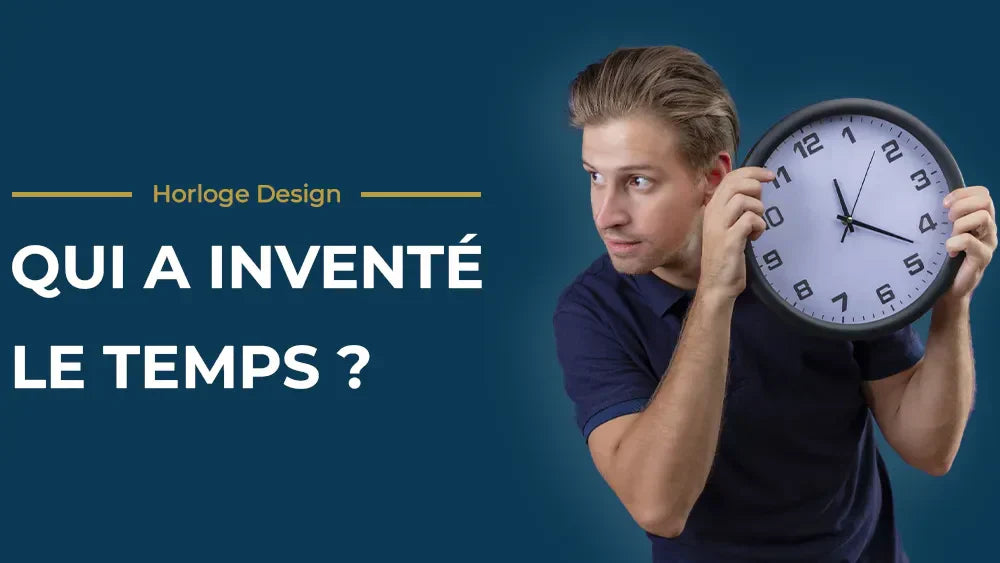 Qui a inventé le temps ?